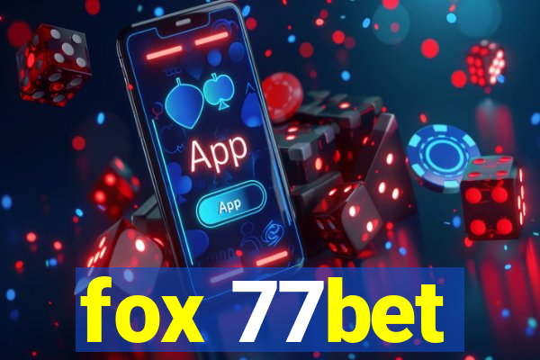 fox 77bet